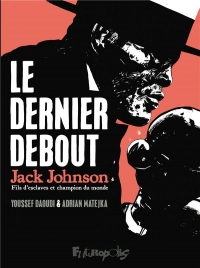 LE DERNIER DEBOUT