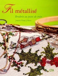 Fil métallisé, broderie au point de croix