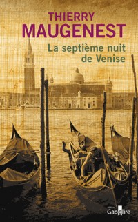 La septième nuit de Venise : Les enquêtes de Goldoni