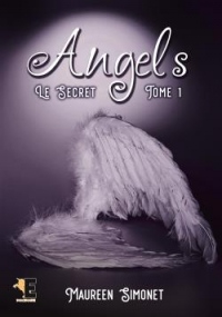 Angels Tome 1: Le Secret