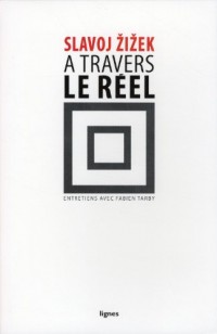 A travers le réel