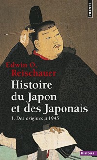 Histoire du Japon et des Japonais. Des origines à (1)