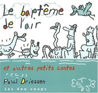 Baptême de l'air et autres petits contes