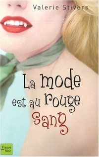 MODE EST AU ROUGE SANG