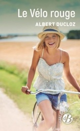 Le Vélo rouge [Poche]