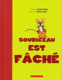 Souriceau est fâché