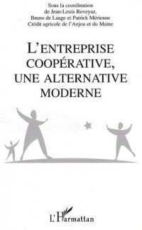 L'Entreprise coopérative, une alternative moderne