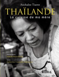 Thaïlande : La cuisine de ma mère