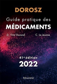 DOROSZ GUIDE PRATIQUE DES MEDICAMENTS 41E