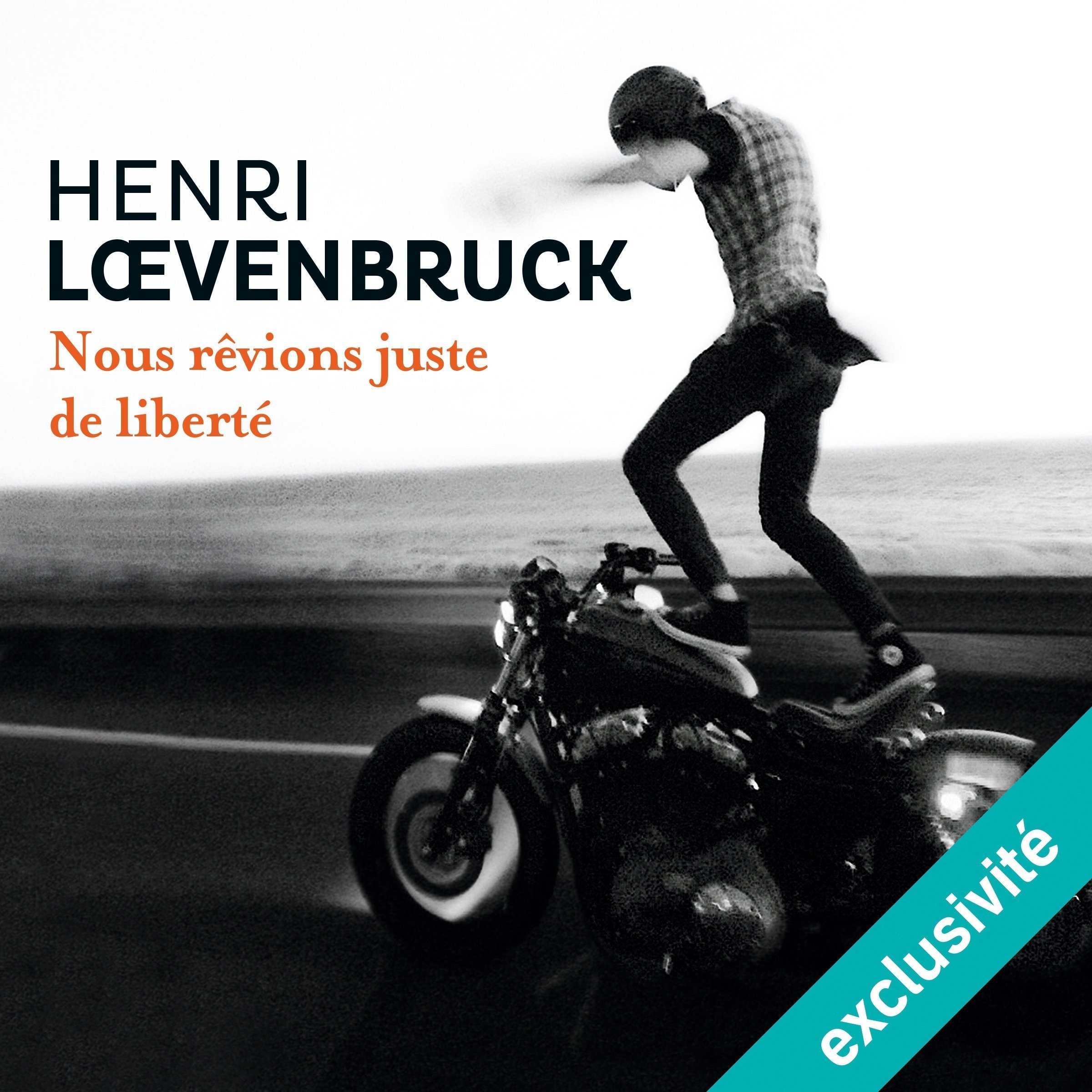 Nous rêvions juste de liberté