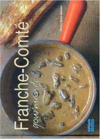 Franche-Comté gourmande