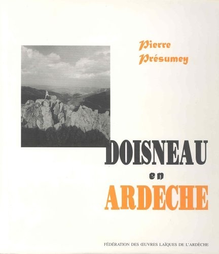 Doisneau en Ardèche