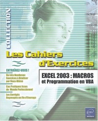 Excel 2003 : Macros et programmation en VBA