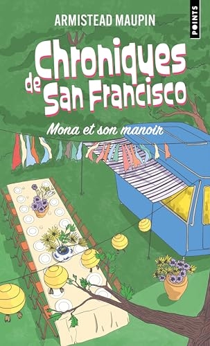 Chroniques de San Francisco, épisode 10: Mona et son manoir