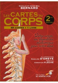 Les cartes du corps: Votre corps, un chaudron alchimique pour votre âme