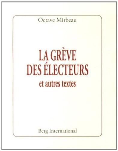 Grève des electeurs et autres textes