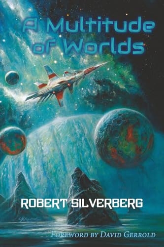 A Multitude of Worlds