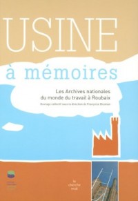 Usine à mémoires