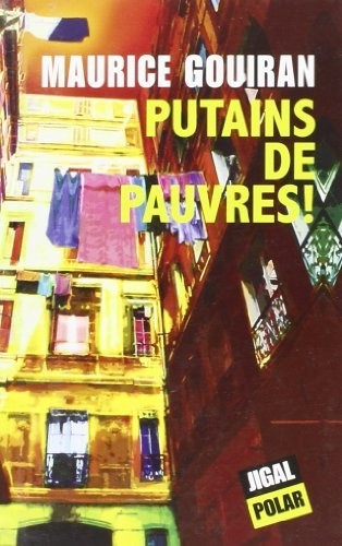 Putains de pauvres!