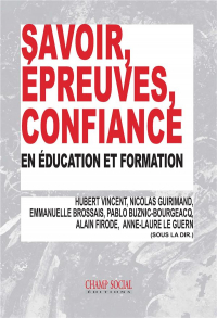 Savoir, Épreuves, Confiance, en Education et Formation