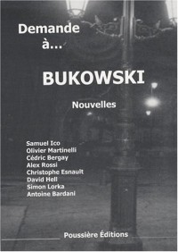 Demande à Bukowski