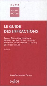 Le guide des infractions : Edition 2008