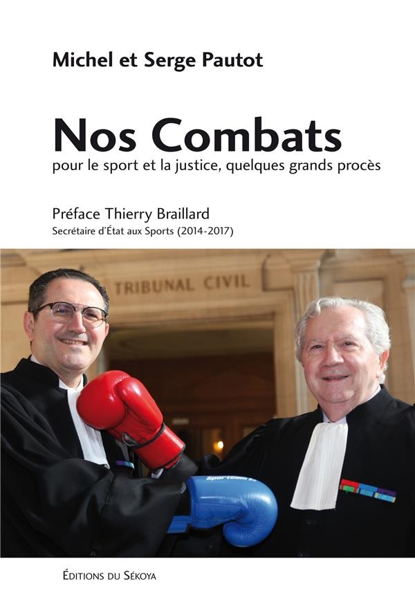 Nos Combats - Sport et Justice, Quelques Grands Proces