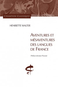 Aventures et mésaventures des langues de France