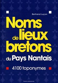 Noms de Lieux Bretons du Pays Nantais