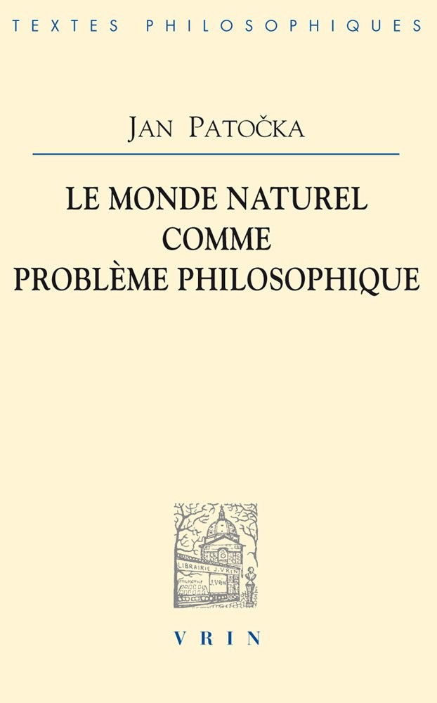Le monde naturel comme problème philosophique