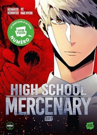 Highschool Mercenary - Tome 1