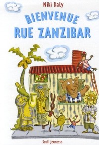 Bienvenue rue Zanzibar