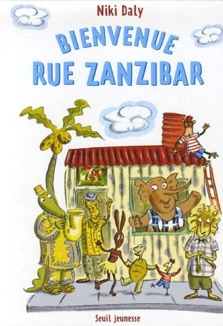 Bienvenue rue Zanzibar