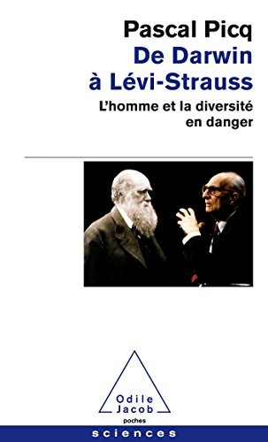 De Darwin à Levi-Strauss: L'homme et la diversité en danger