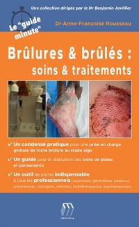 Brulures et Brules : Soins & Traitements