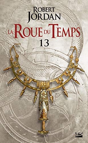 La Roue du Temps, T7.1 : Une couronne d'épées - première partie
