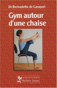 Gym autour d'une chaise