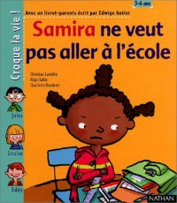 Samira ne veut pas aller à l'école (1 livre + 1 livret-parents)