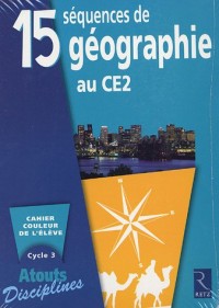 15 séquences de géographie au CE2 : Cahier couleur de l'élève, Pack de 6 exemplaires