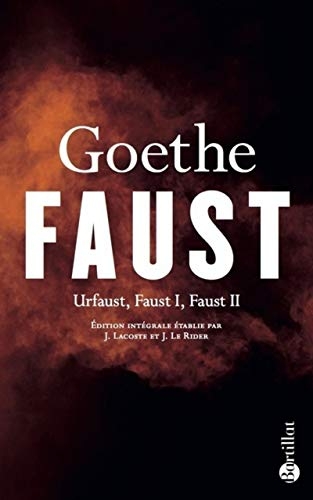 Faust - Urfaust, Faust I, Faust II