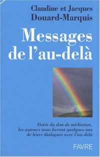MESSAGES DE L'AU-DELA