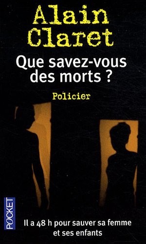 QUE SAVEZ-VOUS DES MORTS