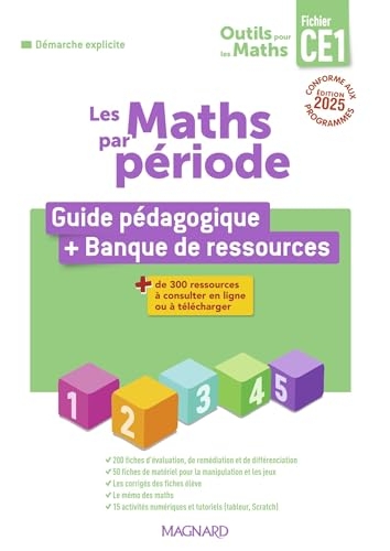 Outils pour les Maths CE1 par période (2025) - Guide pédagogique par période + Banque de ressources