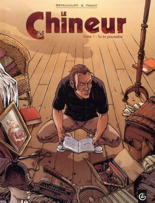 Le Chineur, Tome 1 : Tu es poussière