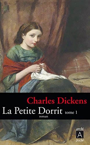 La petite Dorrit (t.1)