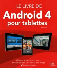 Le livre de Android (version 4 et 4.1) pour tablettes