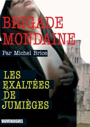 Les exaltées de Jumieges