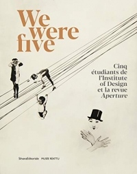 We were five