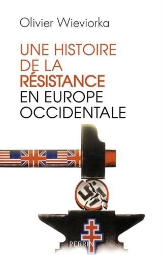 Une Histoire de la résistance en Europe occidentale