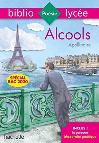 Bibliolycée Alcools Apollinaire Bac 2020